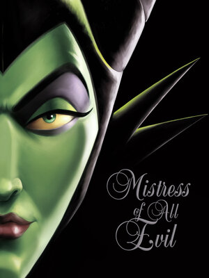 cover image of Mistress of All Evil-Villains, Book 4